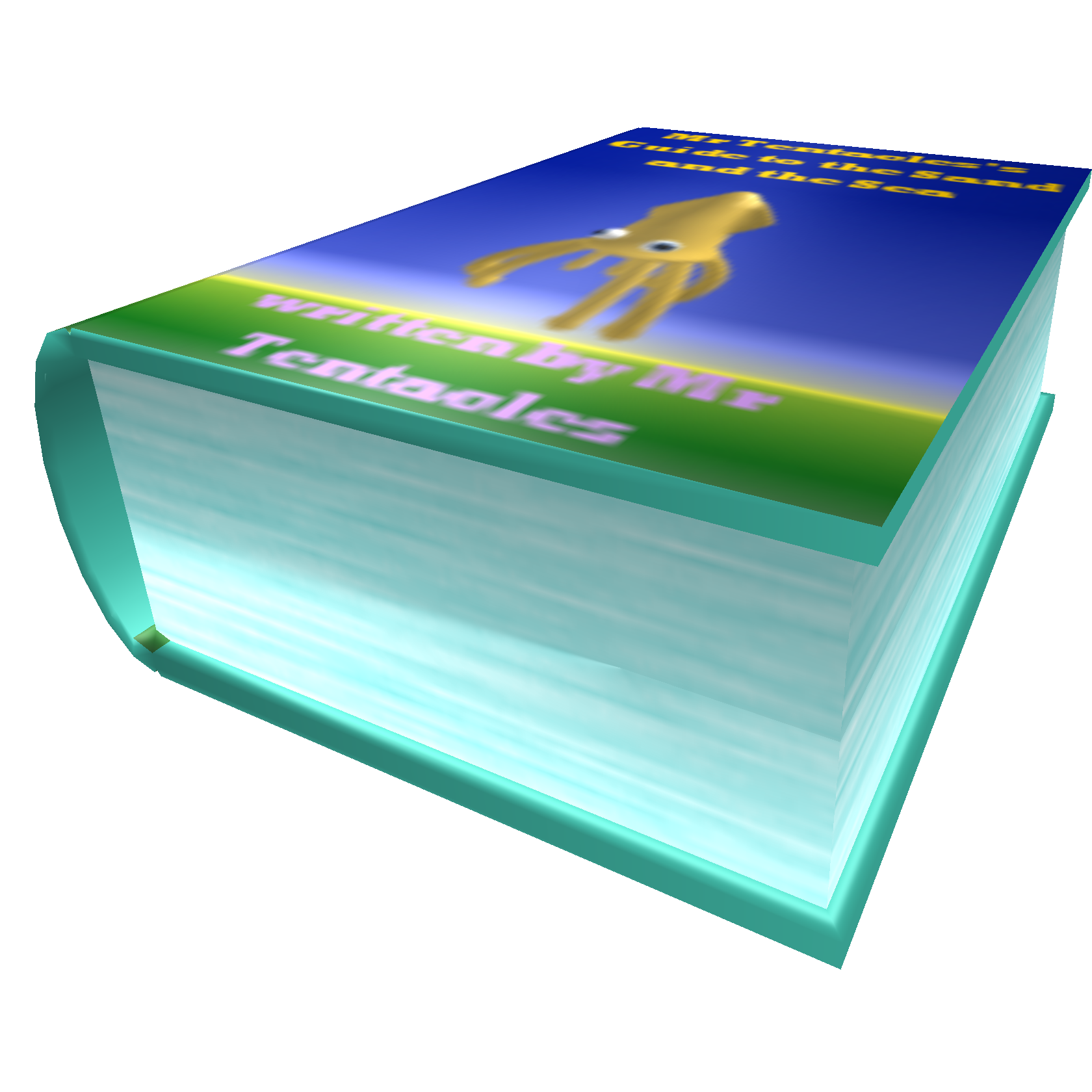 Mr. Tentacles's Guide to the Sand and the Sea